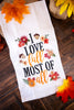 I Love Fall Most of All Kitchen Towel - Whiskey Skies