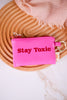 "Stay Toxic" Pink Coin Pouch