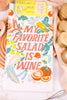 My Favorite Salad Is Wine Dish Towel