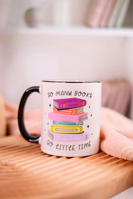 So Many Books So Little Time Ceramic Mug