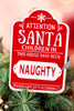 Magnetic Naughty Or Nice Wall Sign
