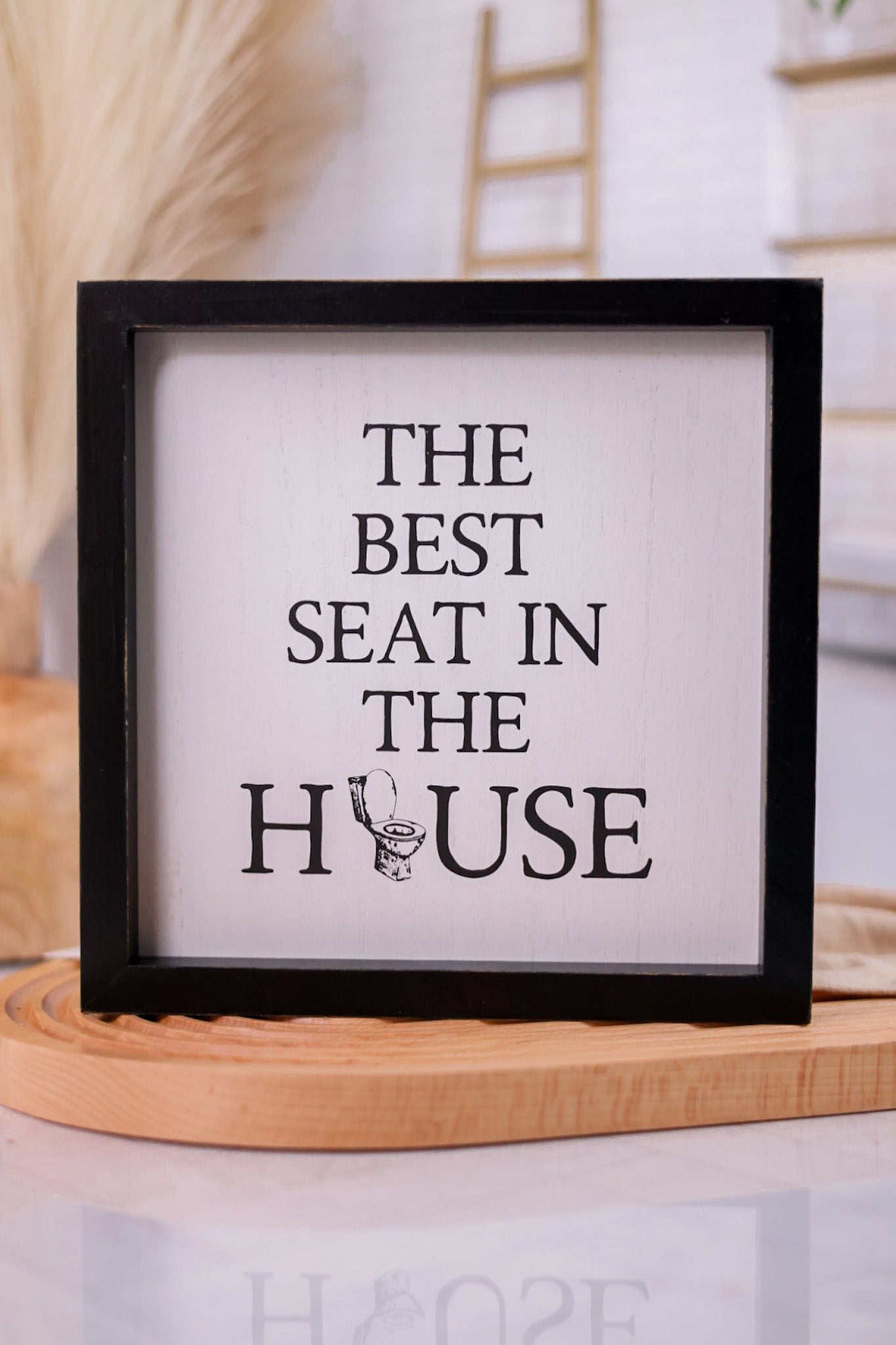 Best Seat in the House Reversible Bathroom Sign
