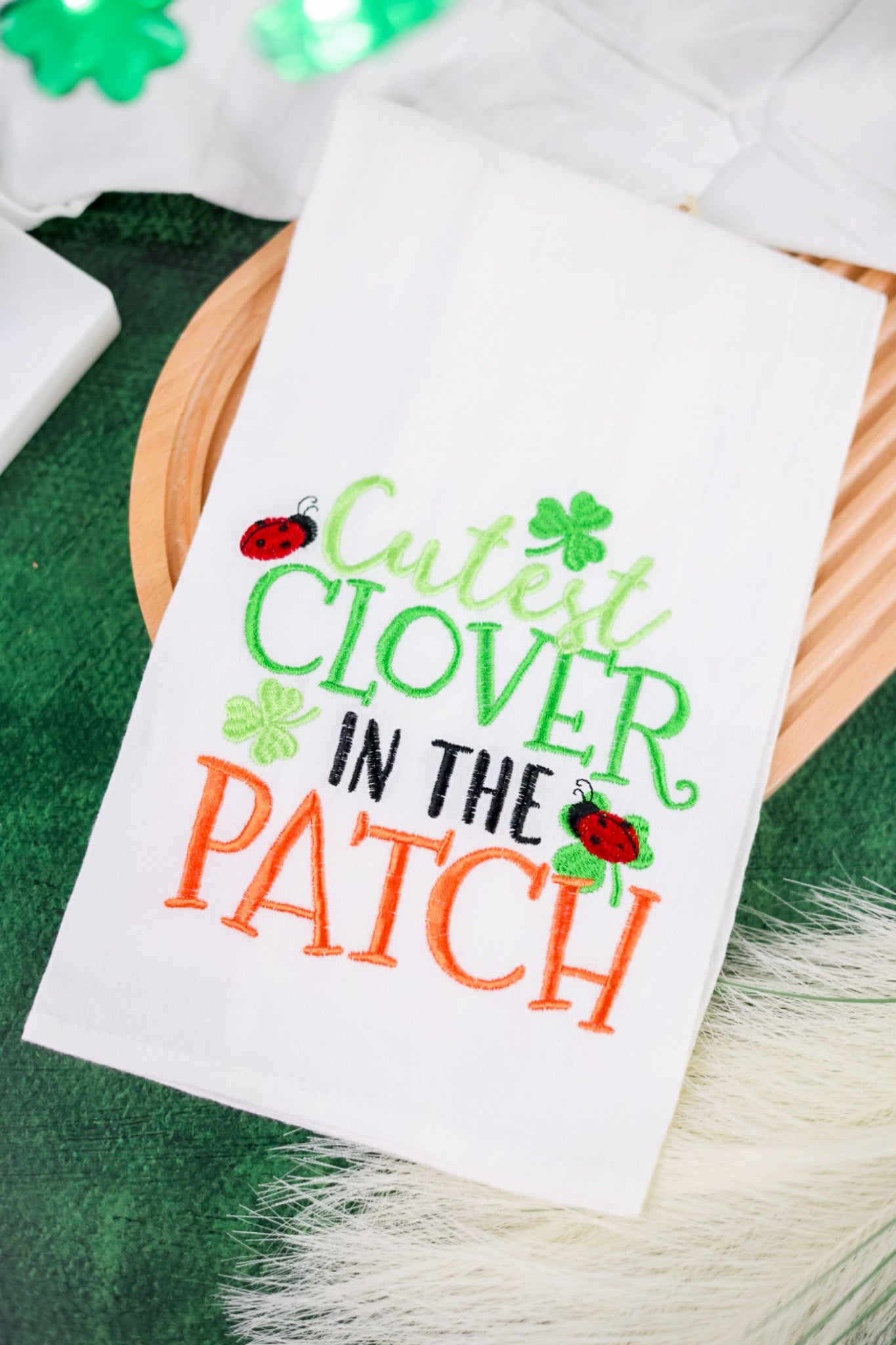 Cutest Clover In The Patch Kitchen Towel