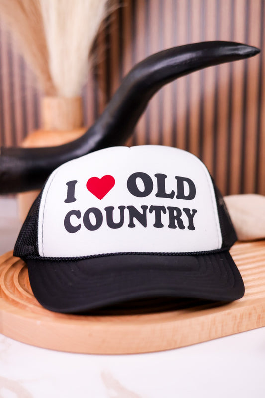 Black & White "I Love Old Country" Trucker Hat