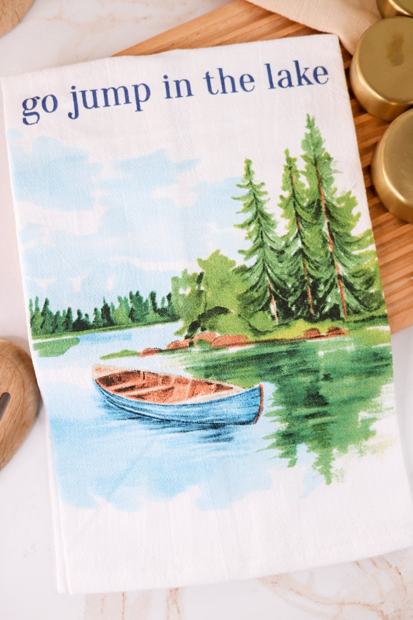 "Go Jump In The Lake" Flour Sack Towel