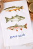 "Good Catch" Flour Sack Towel