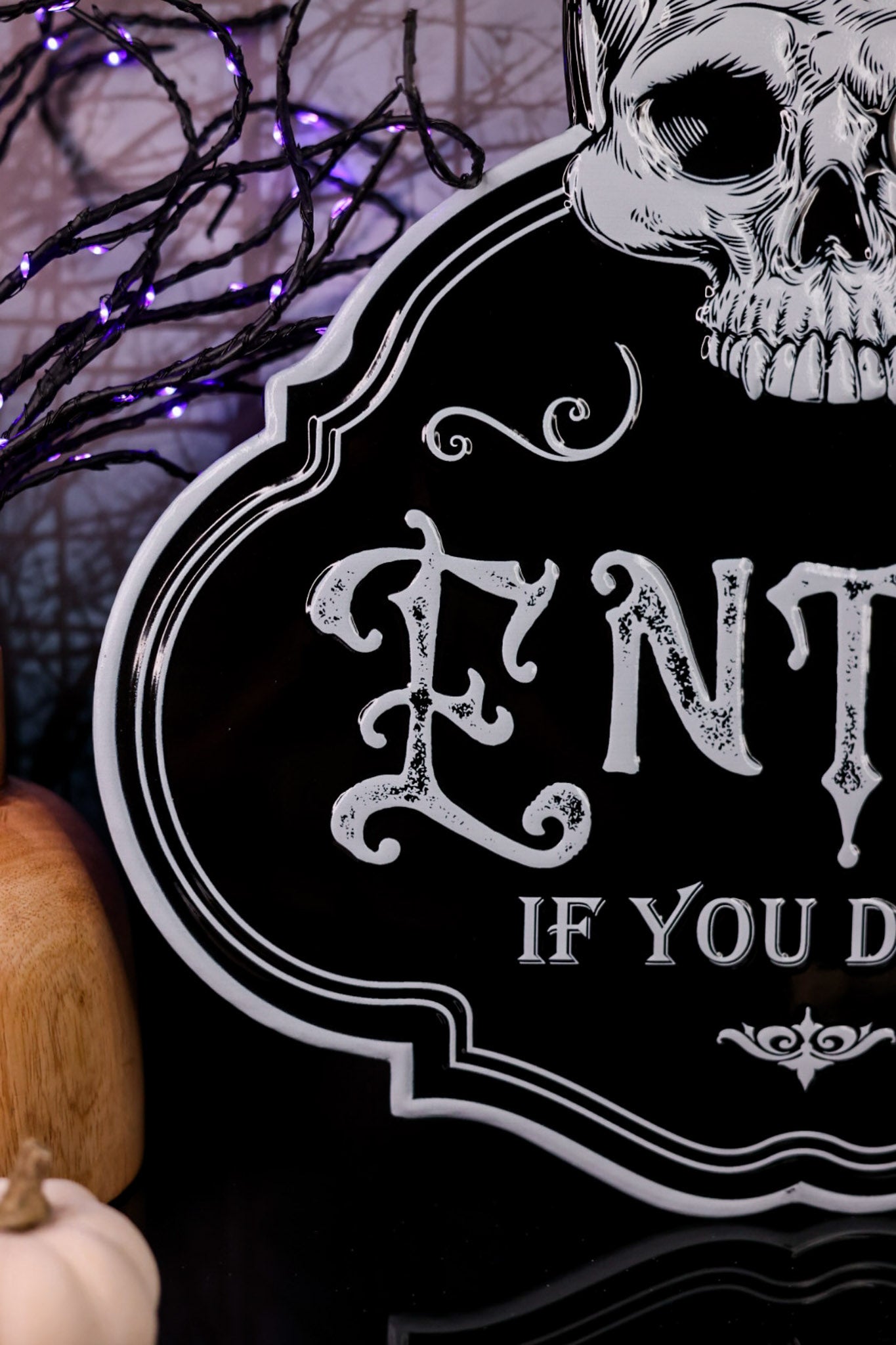Enter If You Dare Metal Sign