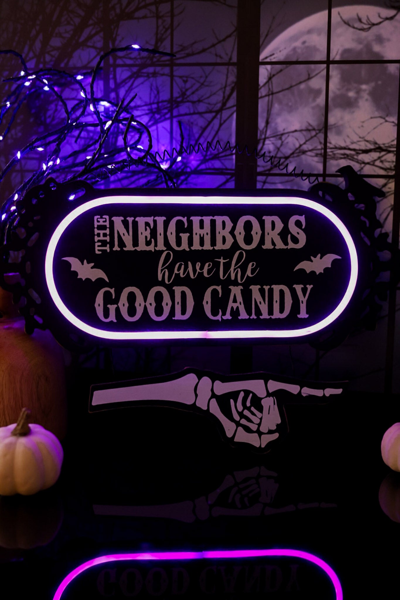 "The Neighbors Have The Good Candy" Glowing Wooden Sign