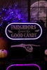 "The Neighbors Have The Good Candy" Glowing Wooden Sign