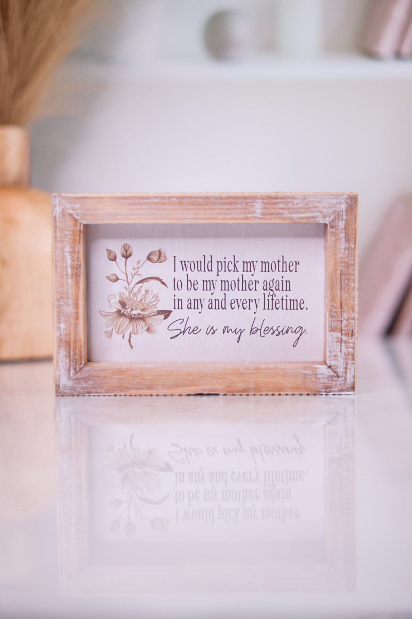 Reversible I Would Pick My Mom Wooden Sign
