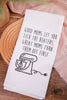 Good Moms Great Moms Tea Towel