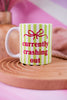 Currently Crashing Out Ceramic Mug