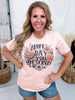 Have The Day You Deserve Short Sleeve Graphic Tee