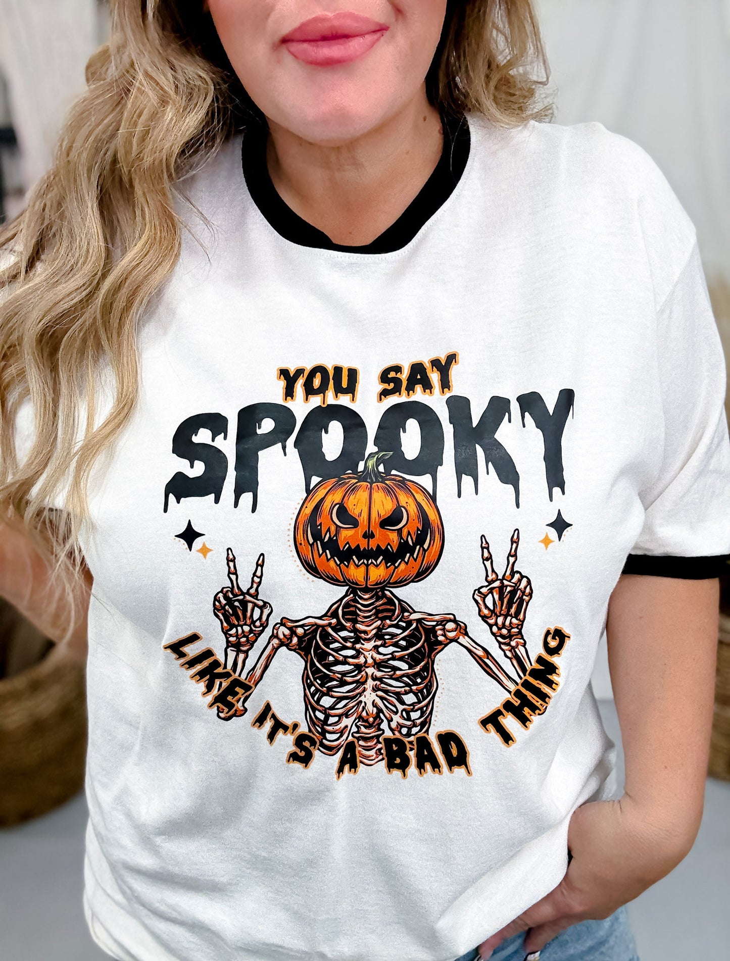 You Say Spooky Like It's A Bad Thing Graphic Tee