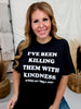 Killing Them With Kindness Short Sleeve Graphic Tee