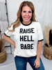 Raise Hell Babe Graphic Ringer Tee