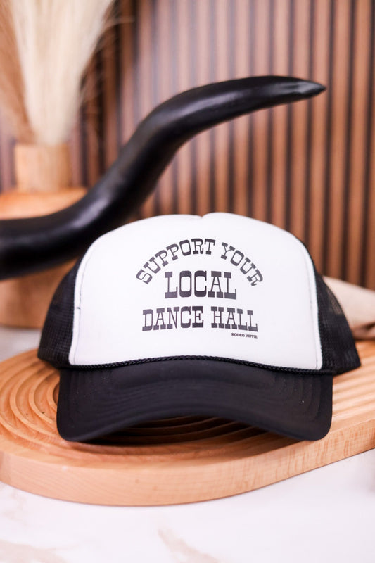 Black & White "Support Your Local Dance Hall" Trucker Hat - Whiskey Skies - RODEO HIPPIE