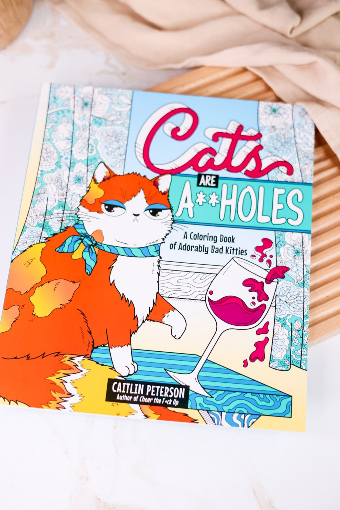 Cat's Are A*sholes Adult Coloring Book - Whiskey Skies - MACMILLAN HOLDINGS LLC