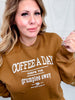 Coffee A Day Keeps The Grumpies Away Graphic Sweatshirt - Whiskey Skies - SOUTHERN BLISS COMPANY