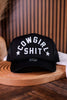 "Cowgirl Shit" Black & White Trucker Hat - Whiskey Skies - TRASH FLOWERS TRUCKER HATS