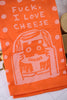 F*** I Love Cheese Dish Towel - Whiskey Skies - BLUE Q