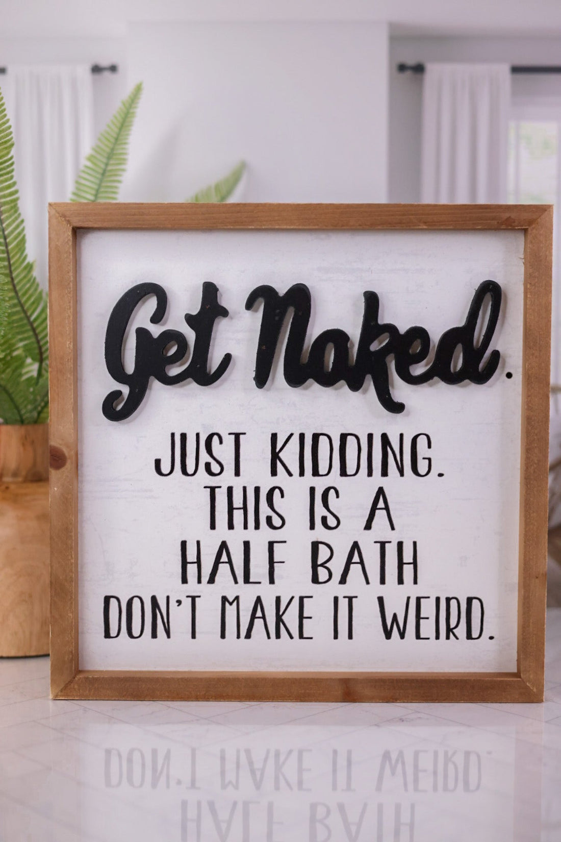 Get Naked Wooden Sign - Whiskey Skies - VIP HOME & GARDEN