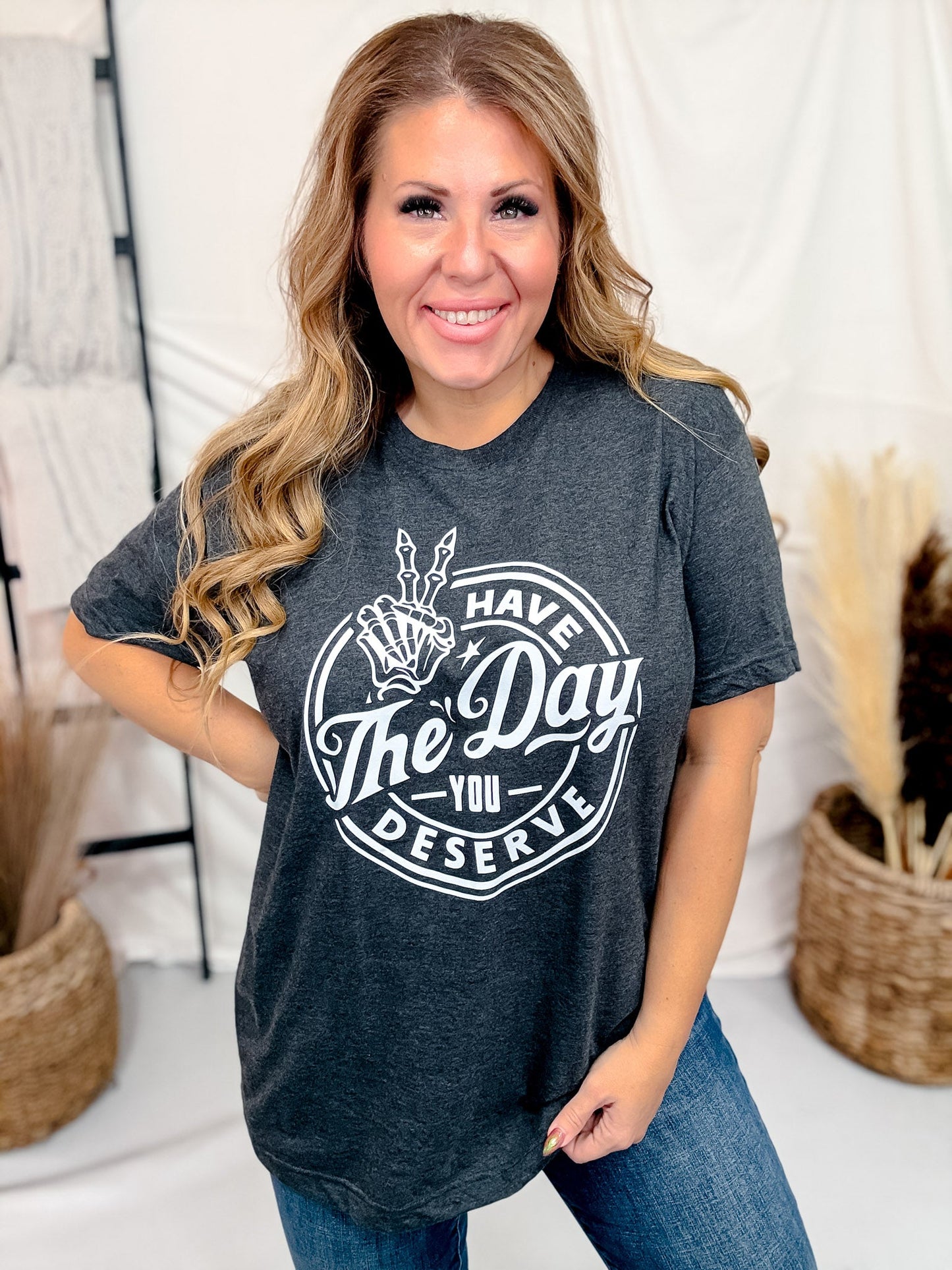 Have The Day You Deserve Short Sleeve Graphic Tee - Whiskey Skies - FESTIVITEES