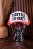 I Can't Get Too Crazy Trucker Hat - Whiskey Skies - INAPPROPRIATE TRUCKER HATS