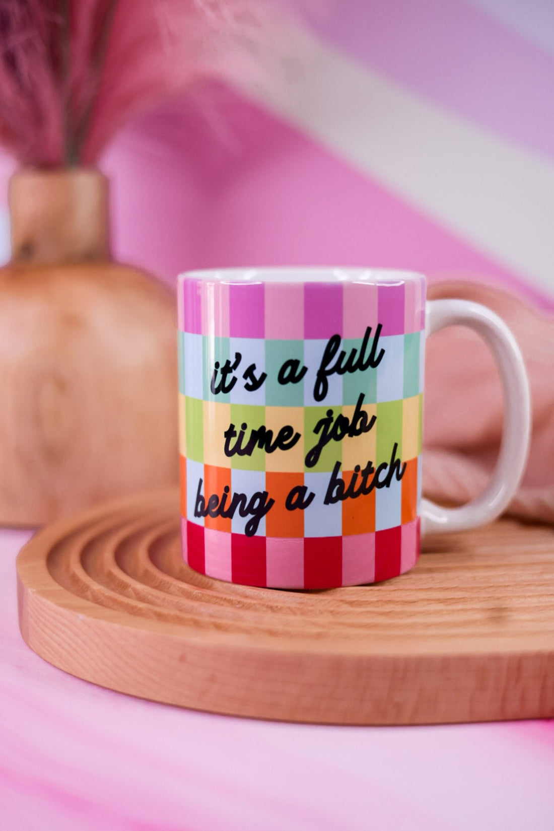 It's A Full Time Job Being A Bitch Ceramic Mug - Whiskey Skies - MUGSBY