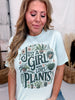 Just A Girl Who Loves Plants Graphic Tee - Whiskey Skies - PAR.TEES BY PARTY ON!