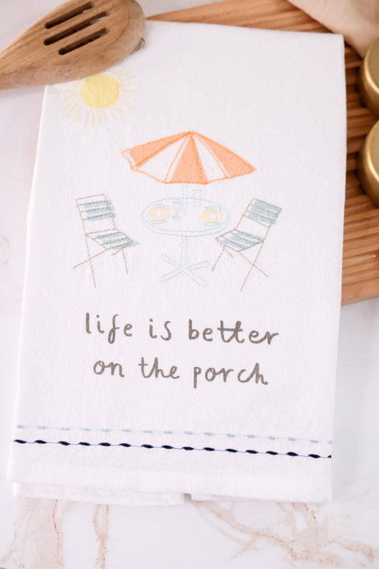 Life Is Better On The Porch Embroidered Flour Sack Towel - Whiskey Skies - MUD PIE