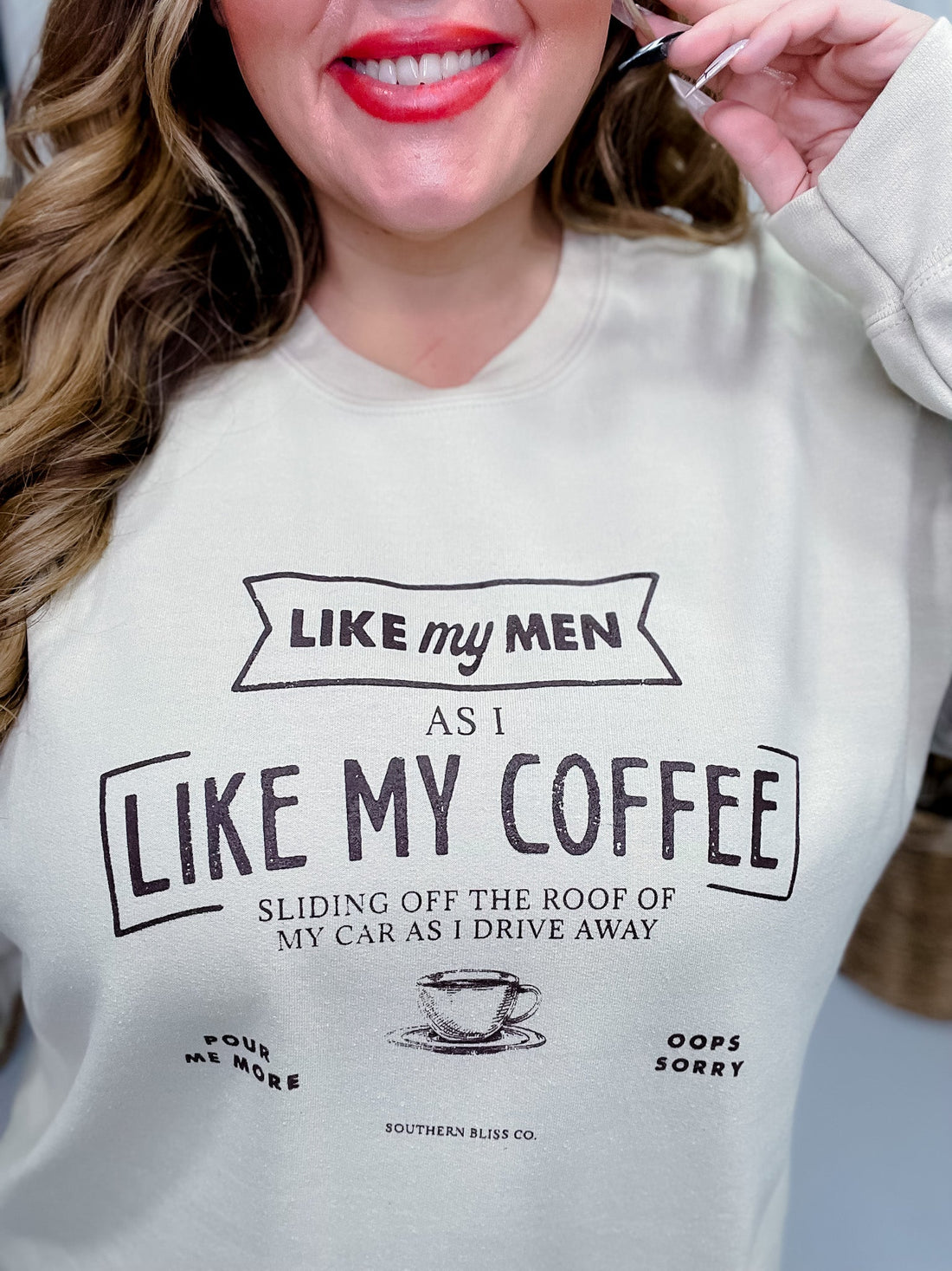 Like My Men Like My Coffee Sweatshirt - Whiskey Skies - SOUTHERN BLISS COMPANY