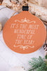 Most Wonderful Time of the Year Wooden Ornament - Whiskey Skies - ADAMS & CO