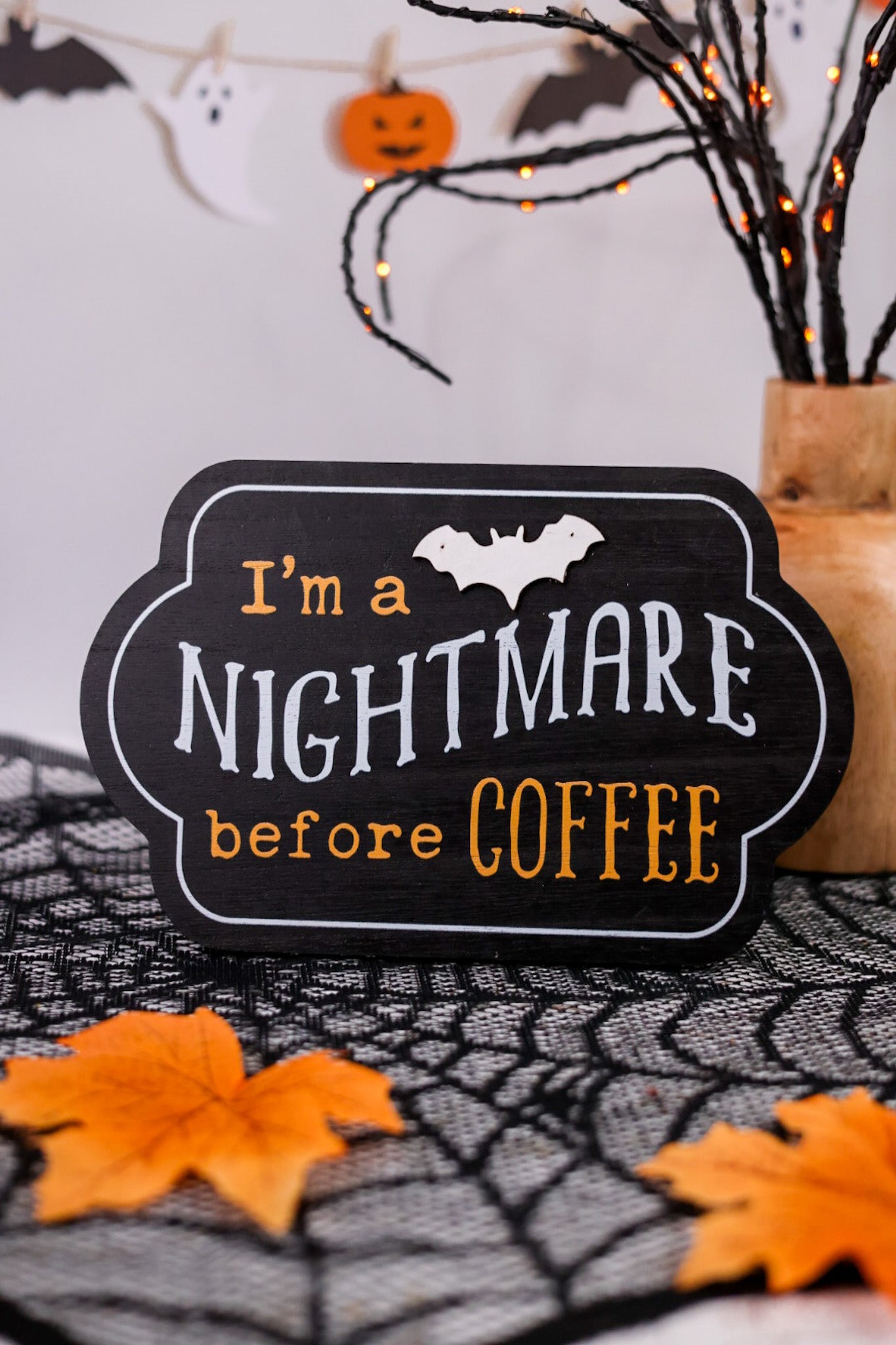 Nightmare Before Coffee Halloween Sign - Whiskey Skies - SPECIAL T IMPORTS INC