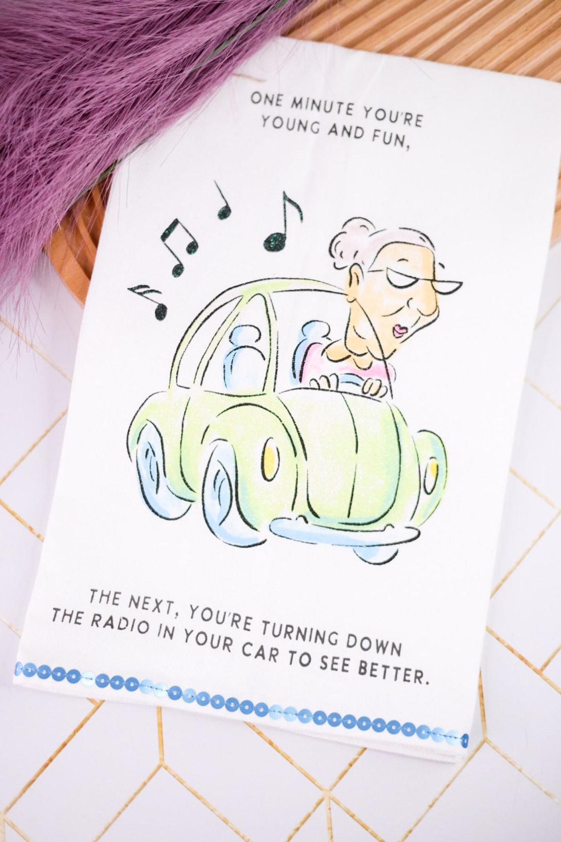 One Minute You're Young And Fun Glitter Kitchen Towel - Whiskey Skies - MUD PIE