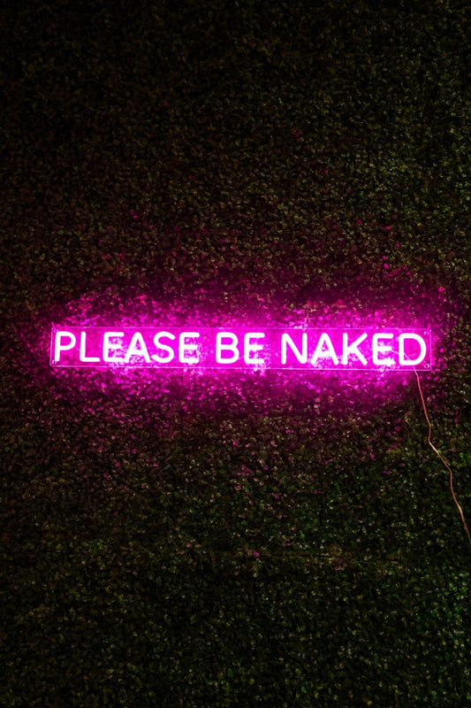 Please Be Naked Neon Sign - Whiskey Skies - L10