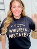 Whiskey & Mistakes Graphic T-Shirt - Whiskey Skies - SOUTHERN BLISS COMPANY