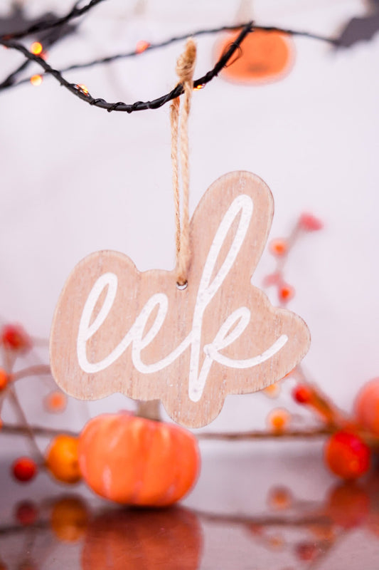 Wooden "Eek" Ornament - Whiskey Skies - ADAMS & CO