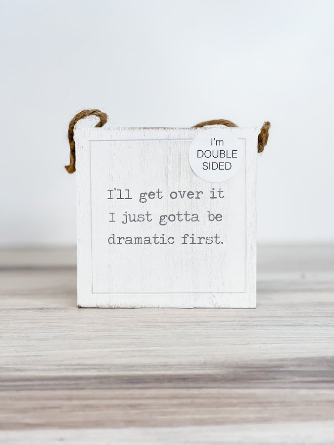 Dramatic/Good Things Double Sided Hanging Sign - Whiskey Skies
