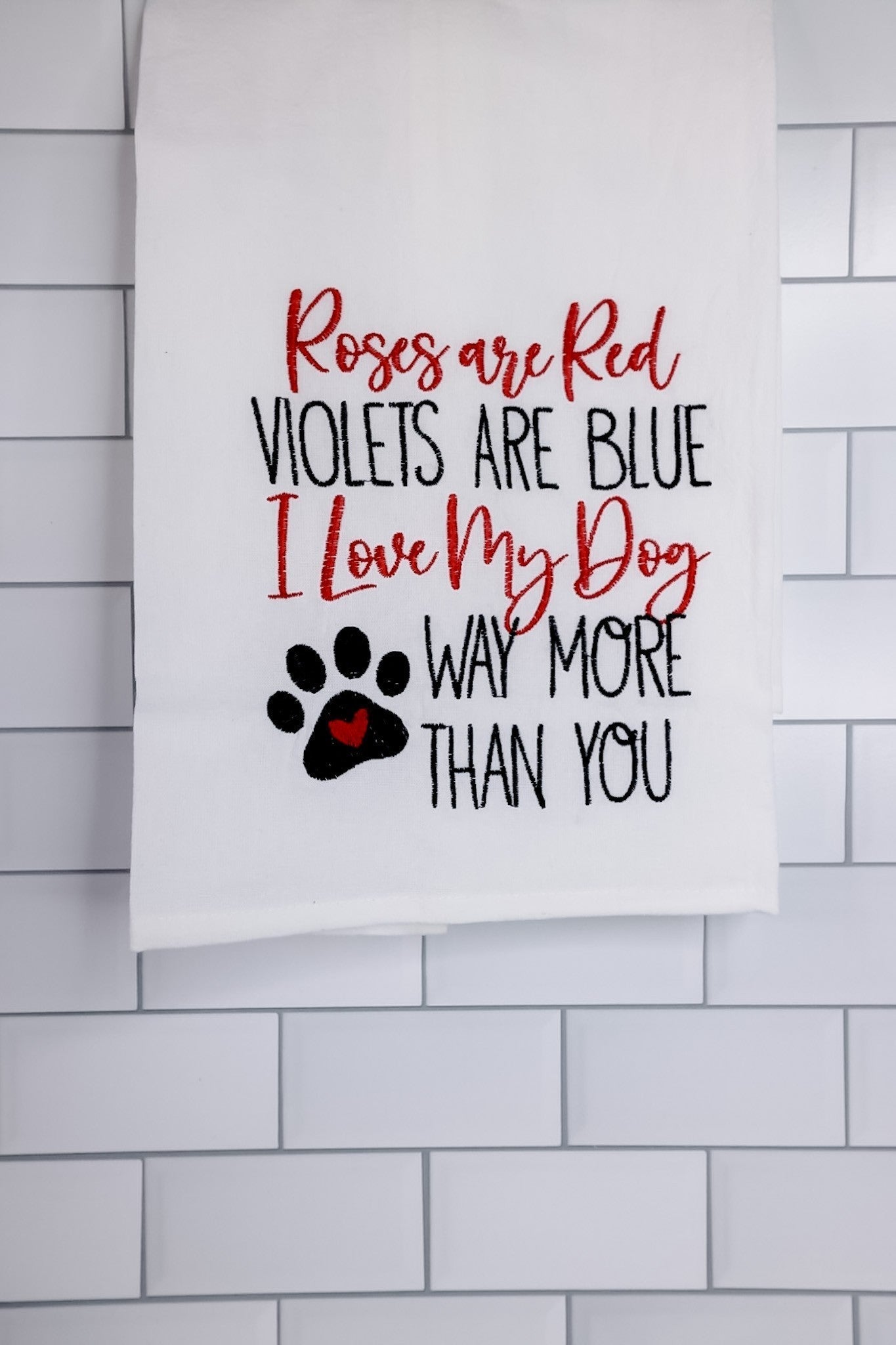 Love My Dog More Towel - Whiskey Skies