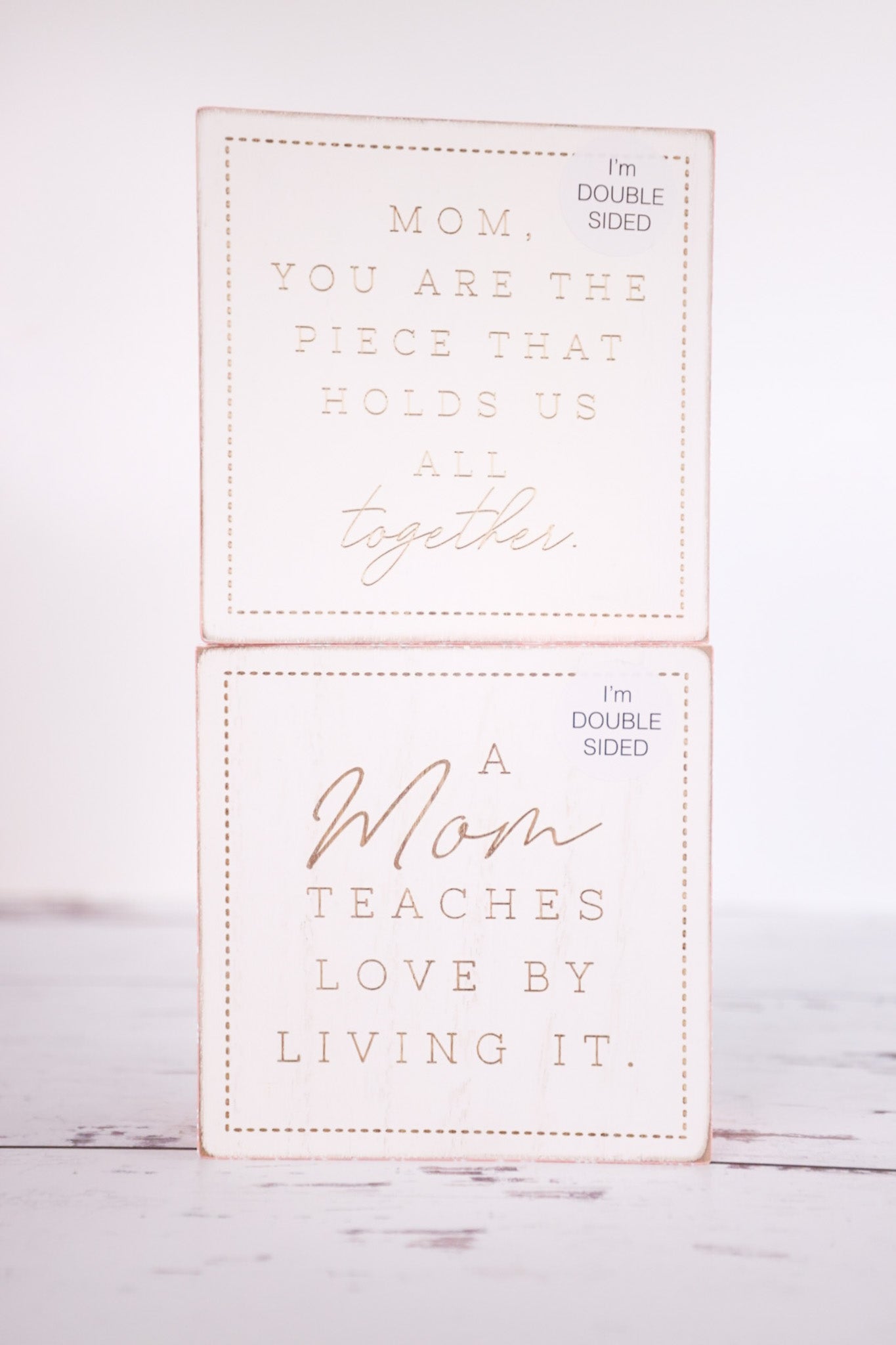 Mom Teaches/Hold Together Reversible Wood Sign