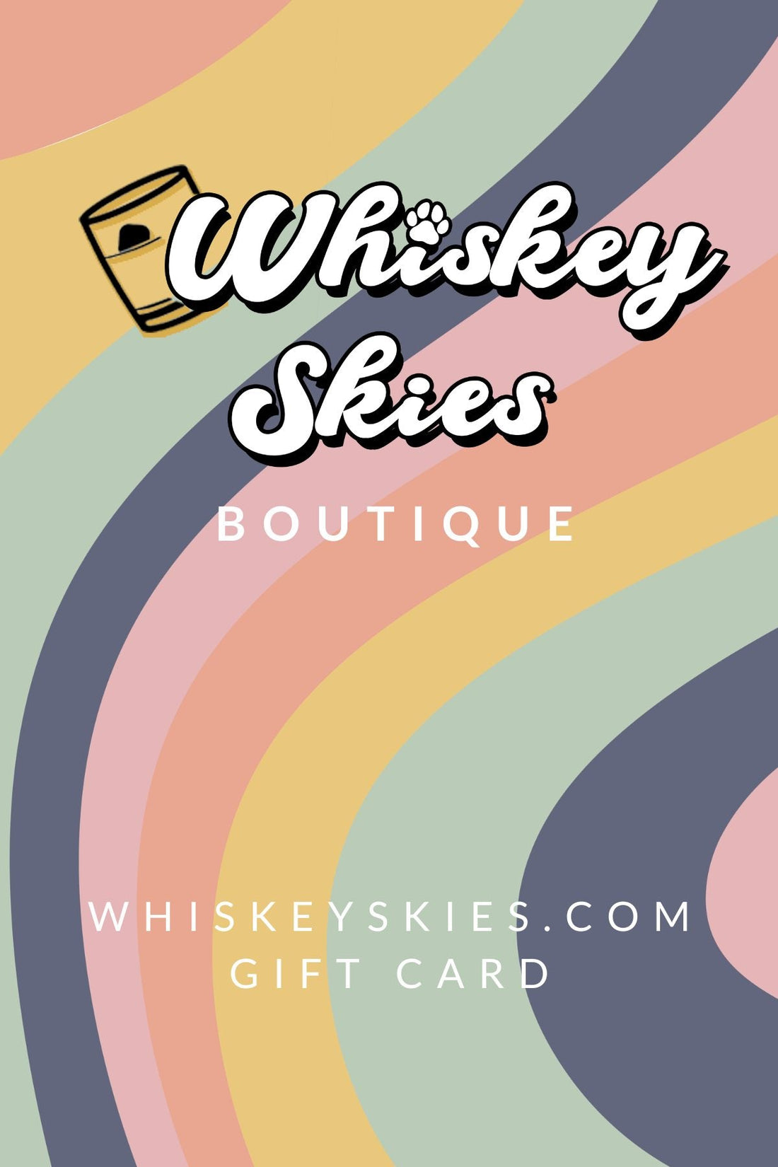 Whiskey Skies Gift Card! - Whiskey Skies